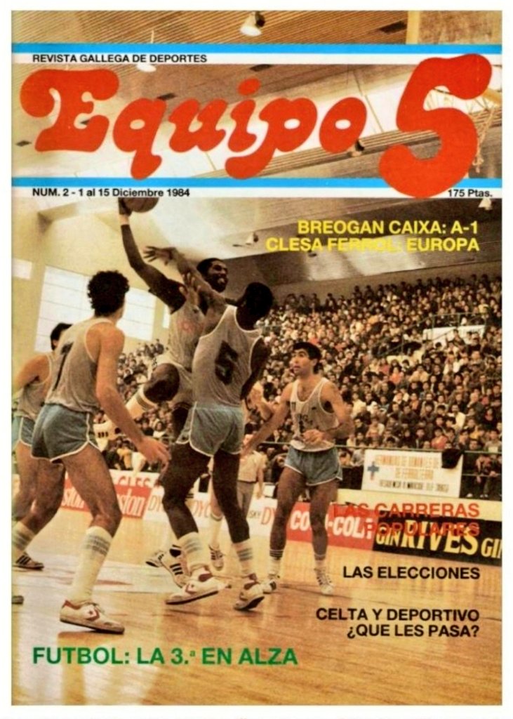 AgrasFernando's tweet image. Boa noite, aquela revista dos 80 adicada ao deporte galego #Equipo5 Portada do número 2 con imaxes do primeiro #ONosoDerbi celebrado na #Malata da #historiabaloncestogalego na #ACB 11/11/1984 #ArquivoOAR #ArquivoBREO