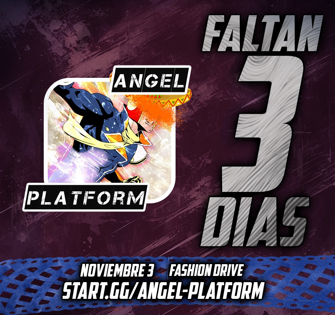 3 DÍAS PARA EL ANGEL PLATFORM

Registrase en start.gg/angel-platform para confirmar su asistencia 🧌🧌
