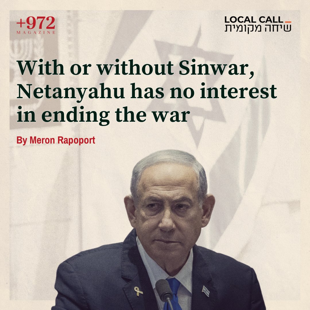+972 Magazine (@972mag) on Twitter photo Israel is far from ending the war. Following Sinwar’s assassination, Netanyahu clarified that “the mission before us is not yet complete.”
972mag.com/netanyahu-sinw…
<a href="/MeronRapoport/">meron rapoport</a>
<a href="/mekomit/">שיחה מקומית</a> Israel is far from ending the war. Following Sinwar’s assassination, Netanyahu clarified that “the mission before us is not yet complete.”
972mag.com/netanyahu-sinw…
<a href="/MeronRapoport/">meron rapoport</a>
<a href="/mekomit/">שיחה מקומית</a>
