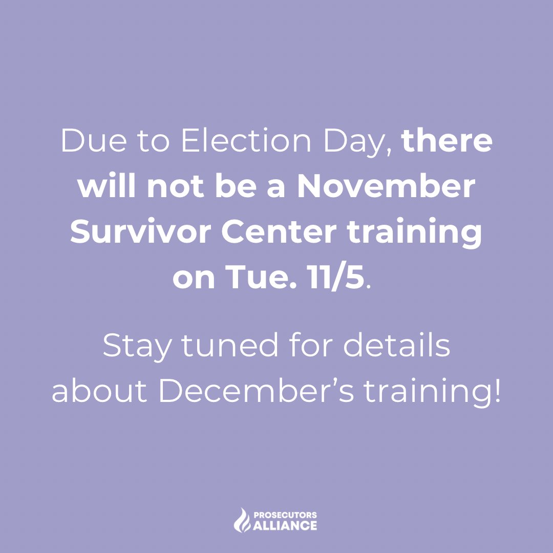 There will not be a Survivor Center training in November due to Election Day on Tuesday. Make sure to get out and vote and stay tuned for details about our December training coming soon!