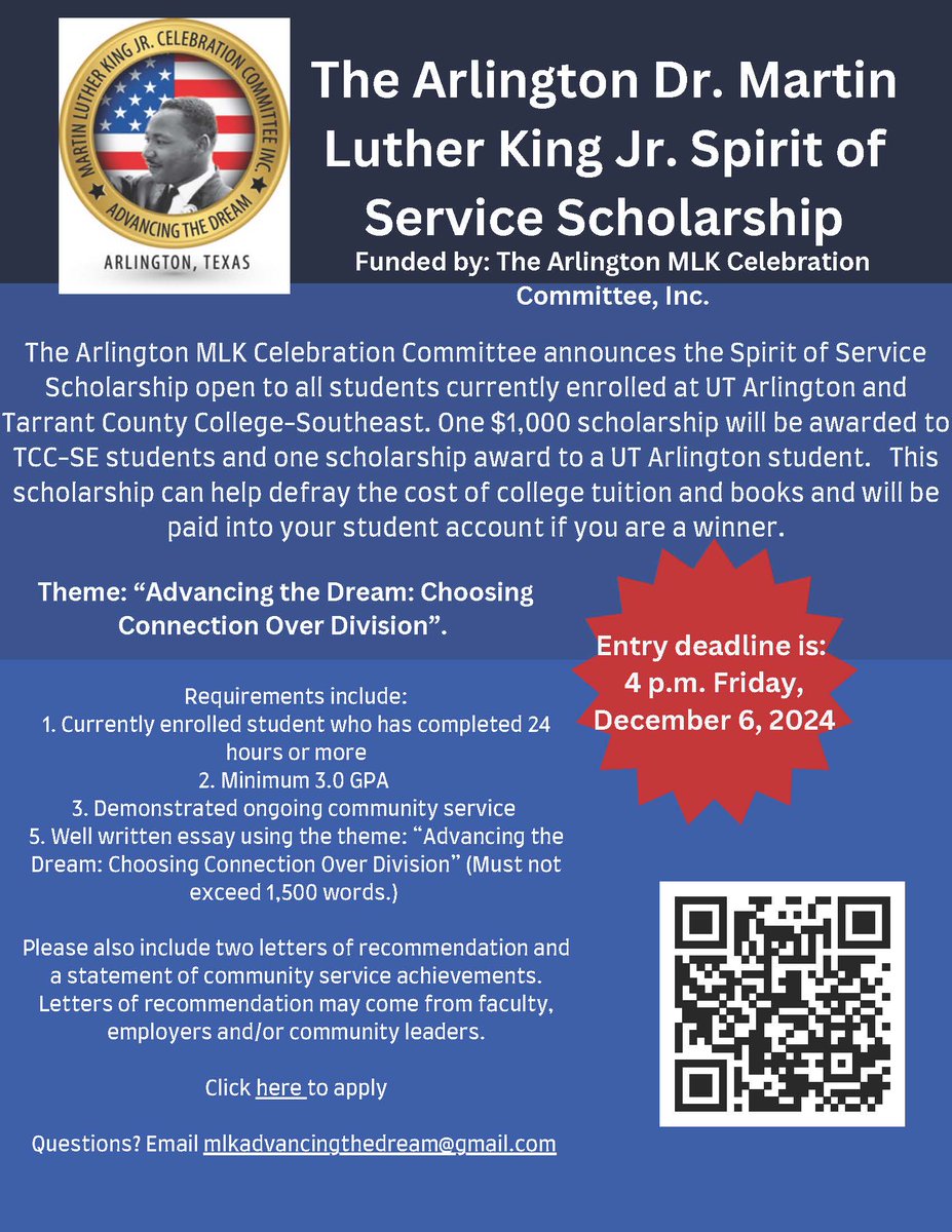 ArlingtonMLK's tweet photo. Arlington MLK announce the Spirit of Service Scholarship' for @UTArlington and @TCCollege  students who have demonstrated ongoing community service and have financial need. Details below. Deadline December 6th. Submit at: https://t.co/MyZlKD8Skh or scan the QR code.   Retweet! https://t.co/yE1gLfHoXV