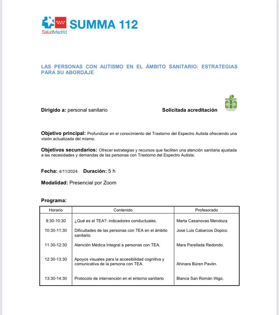 Curso de autismo dirigido a  profesionales del SUMMA 112.  Organizado por la Comision de
Trabajo y Estudio del Area de Sanidad y Salud de la Federación Autismo
Madrid y el Departamento de Formación y Docencia del SUMMA 112. Seguimos avanzando.