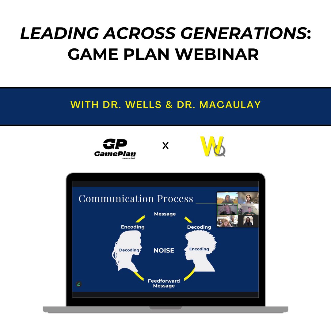 Dr. Wells and Dr. Macaulay recently hosted a Game Plan webinar to explore what shapes each generation—from communication styles to work-life balance. They shared key insights on how we can foster understanding and collaboration across generations in today’s workforce!