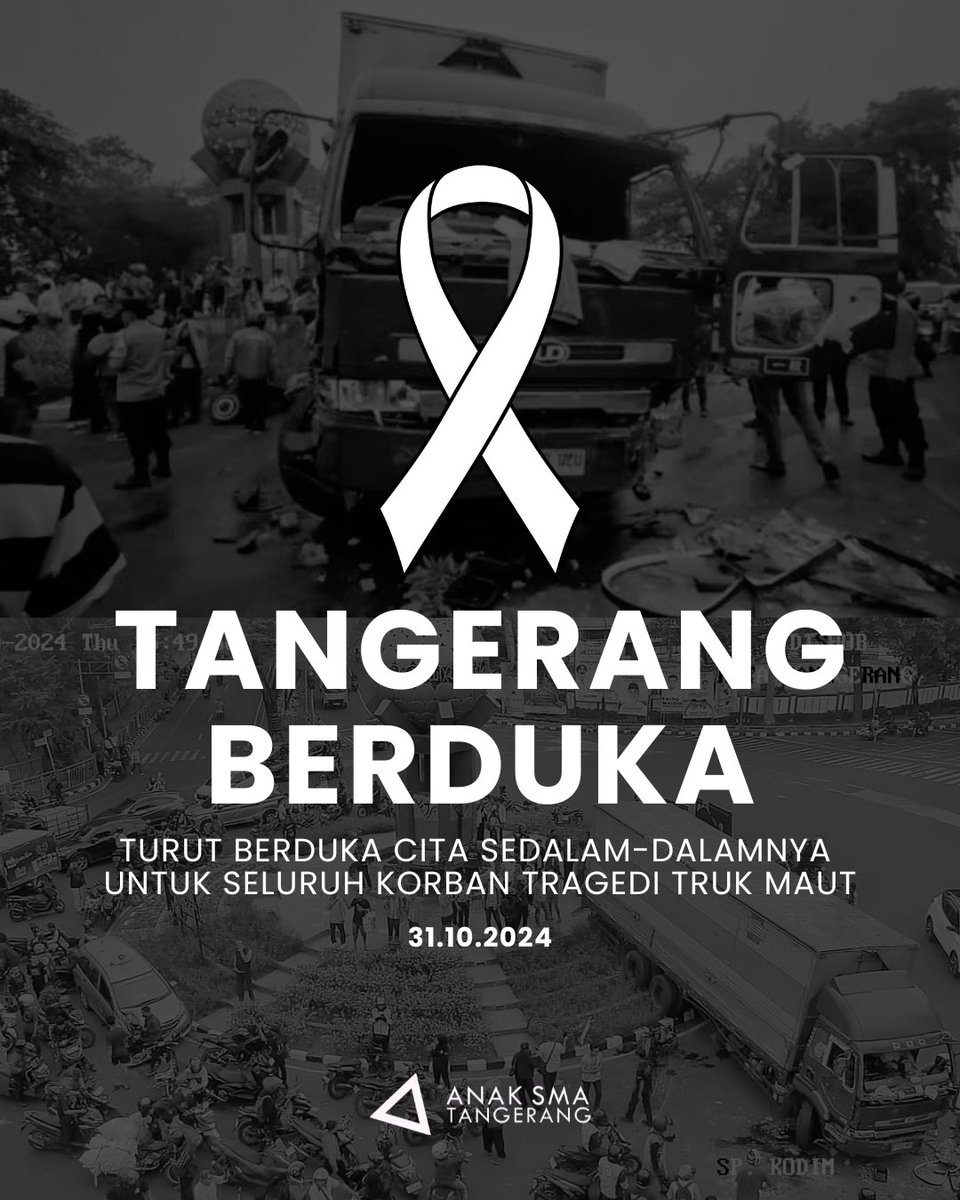 anaksmatng's tweet photo. Turut berduka cita sedalam-dalamnya kepada seluruh korban tragedi truk maut di Kota Tangerang 🥀 https://t.co/2hbDxvqly8