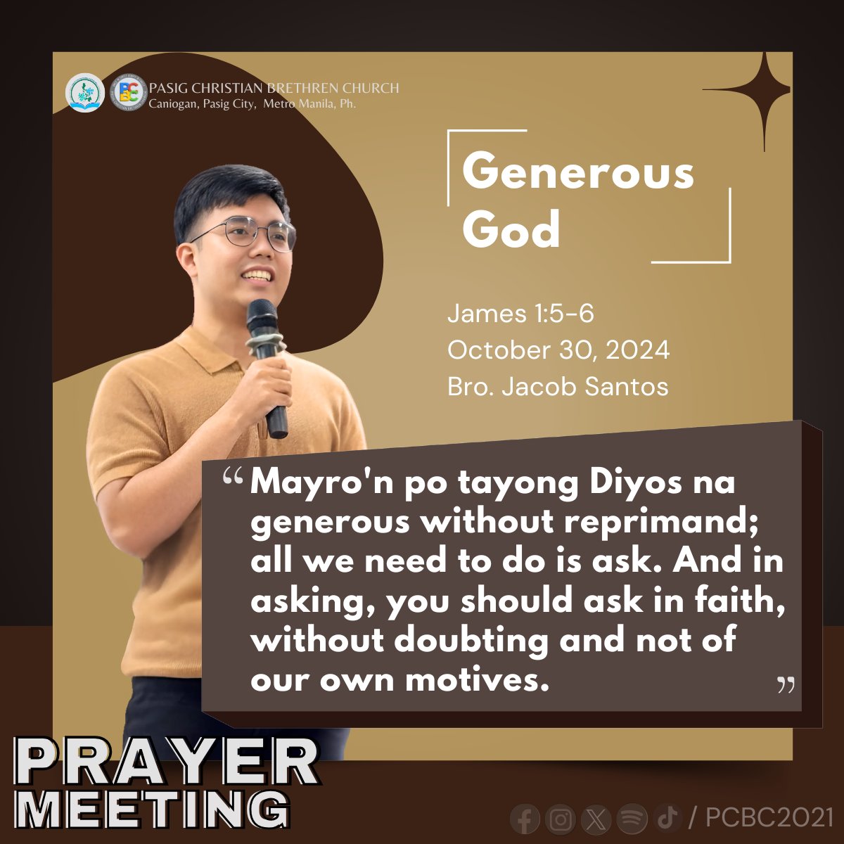 Pasig_PBC's tweet image. Prayer Meeting | October 30, 2024

📌𝙂𝙀𝙉𝙀𝙍𝙊𝙐𝙎 𝙂𝙊𝘿
James 1:5-6
Speaker: Bro. Jacob Santos

𝐖𝐚𝐭𝐜𝐡 𝐭𝐡𝐞 𝐟𝐮𝐥𝐥 𝐯𝐢𝐝𝐞𝐨 𝐡𝐞𝐫𝐞: fb.watch/vzS8esYFT5/

#PCBC #pasigCBC #GenerousGod #PrayerMeeting #PasigChristianBrethrenChurch #James1