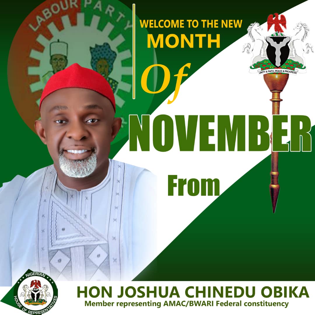 hon_obika's tweet photo. 💥 HAPPY NEW MONTH OF NOVEMBER MESSAGE FROM HON. JOSHUA CHINEDU OBIKA-MHR.

Dear esteemed constituents of AMAC/Bwari Federal Constituency and fellow Nigerians,

As we step into the new month of November, I want to wish you all a month filled with hope, joy, and prosperity. https://t.co/I93P2yfn8s