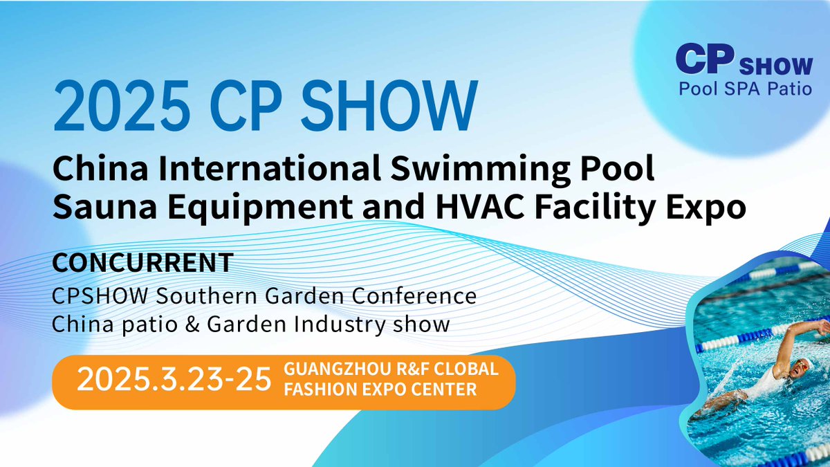 CPSHOW_China's tweet photo. 🌊 Get ready for #CPShow2025! Join us in Guangzhou from March 23-25, 2025, for a showcase of swimming pool, SPA, sauna, and villa garden solutions. Explore OEM/ODM opportunities from 350+ source factories! #SwimmingPool #TradeShow #GardenDesign #WaterTreatment #IndustryEvent https://t.co/GaJxp5Bigj