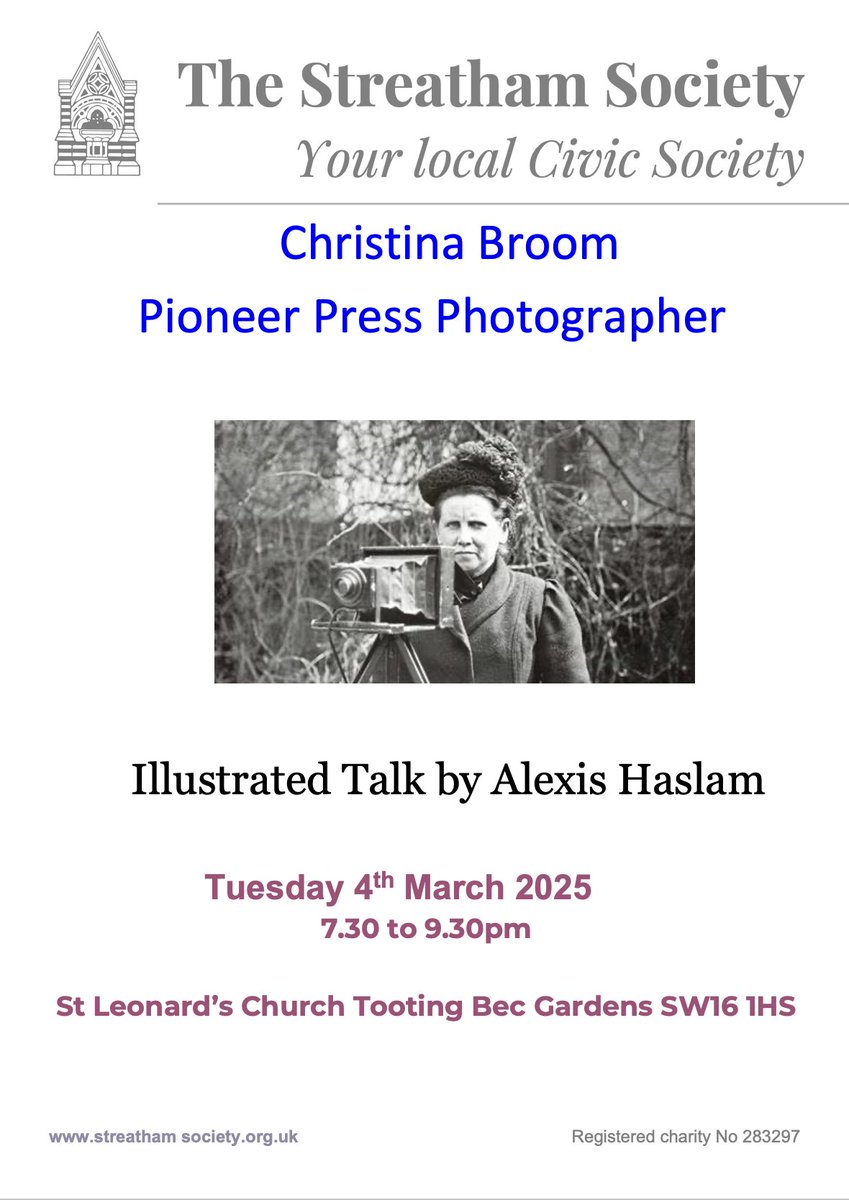 Save the date 4th March 2025

A talk by Alexis Haslam from Fulham Palace who will be speaking about Christina Broom- Pioneer Press Photographer #StreathamHistory #ChristinaBroom