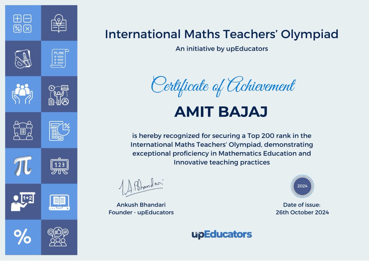 amitbajajcrpf's tweet image. Thrilled to be among the Top 200 in the 𝐈𝐧𝐭𝐞𝐫𝐧𝐚𝐭𝐢𝐨𝐧𝐚𝐥 𝐌𝐚𝐭𝐡𝐬 𝐓𝐞𝐚𝐜𝐡𝐞𝐫𝐬’ 𝐎𝐥𝐲𝐦𝐩𝐢𝐚𝐝!
Hard work, passion, and a love for numbers have led me to this incredible achievement. 
#IMTO #matheducation #upeducators #mathematics #maths #ilovemaths