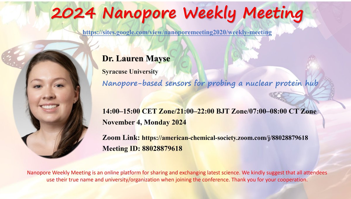 Join the virtual 2024 Nanopore Weekly Meeting #nanopore #NWM: Dr. Lauren Mayse <a href="/lauren_a_mayse/">Lauren Mayse</a> at 2:00 pm - 3:00 pm CET (9:00 pm - 10:00 pm BJT / 7:00 am – 8:00 am CT), on November 4, Monday, 2024. <a href="/YTLong_Chem/">Yitao Long/Yi-Tao LONG Lab</a>
Zoom Link: american-chemical-society.zoom.com/j/88028879618
Meeting-ID: 88028879618