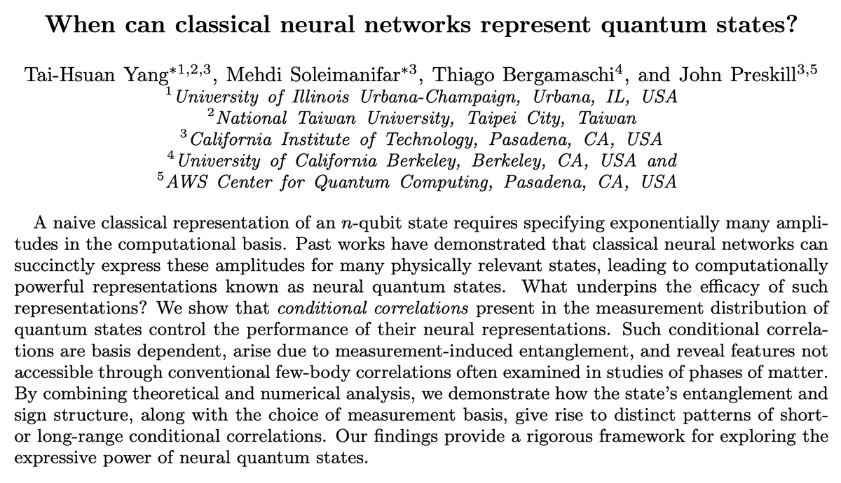 When can classical neural networks represent quantum states?

New joint work (arxiv.org/abs/2410.23152) with Tai-Hsuan Yang, Thiago Bergamaschi, and John Preskill.🧵