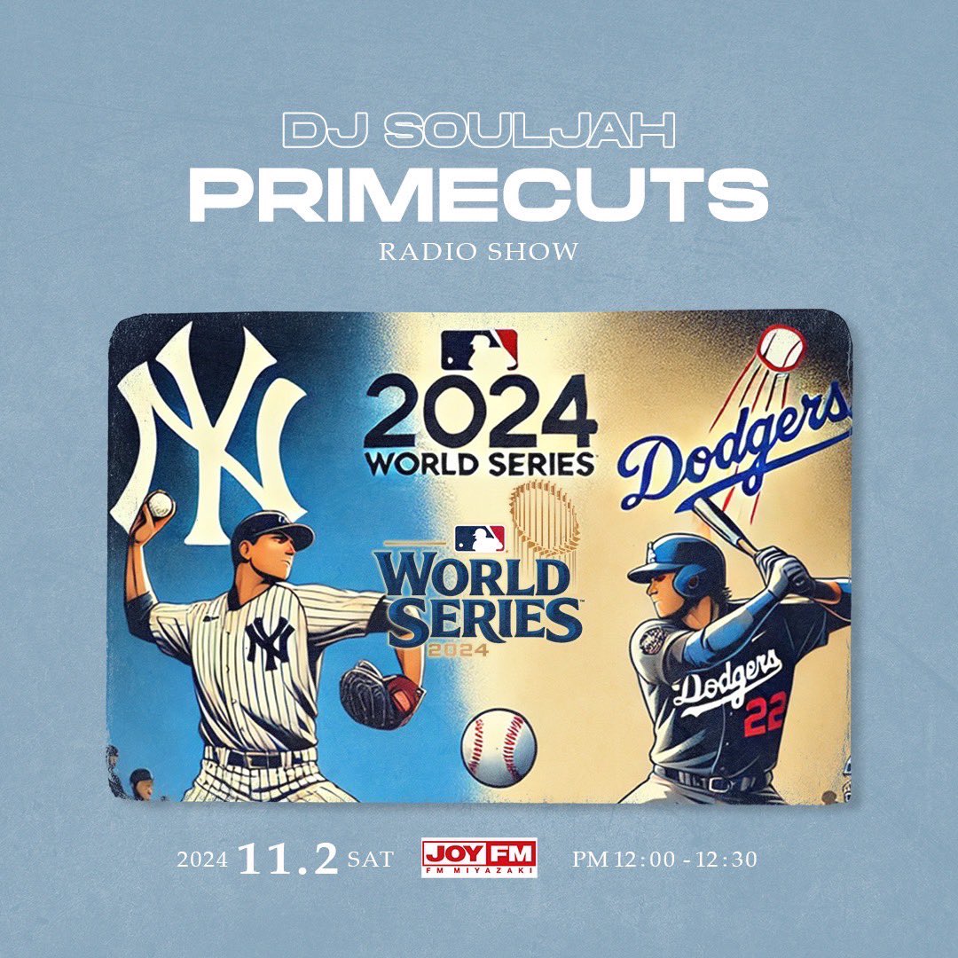 Primecutsjp's tweet photo. [番組告知]
11/02 [土]12:00放送 
JOY FM(FM宮崎)
DJ SOULJAH “PRIMECUTS”

今週のDJ MIXは伝説となったワールドシリーズ
ヤンキース &amp; ドジャーズ Walk Up Songs (入場曲)特集 

#djsouljah #primecuts #joyfm #miyazaki #dodgers #yankees #LA #NY #大谷翔平 #山本由伸 #宮崎 #音昼癒耳 #🐉 https://t.co/DaDVm4T9iW