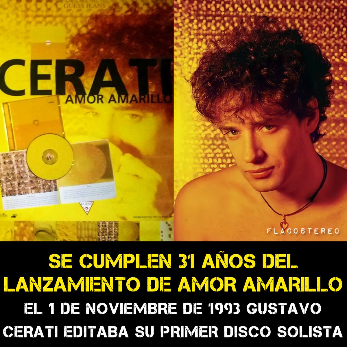 FlacoStereo's tweet photo. Gustavo Cerati: 31 años de "Amor Amarillo"
El 1 de noviembre de 1993 publicaba su primer disco solista 

"Amarillo es el color que yo le veo al amor. Además, el sol es amarillo, y creo que no hay nada que lo pueda superar en vitalidad." https://t.co/SVX4uUlJ7M