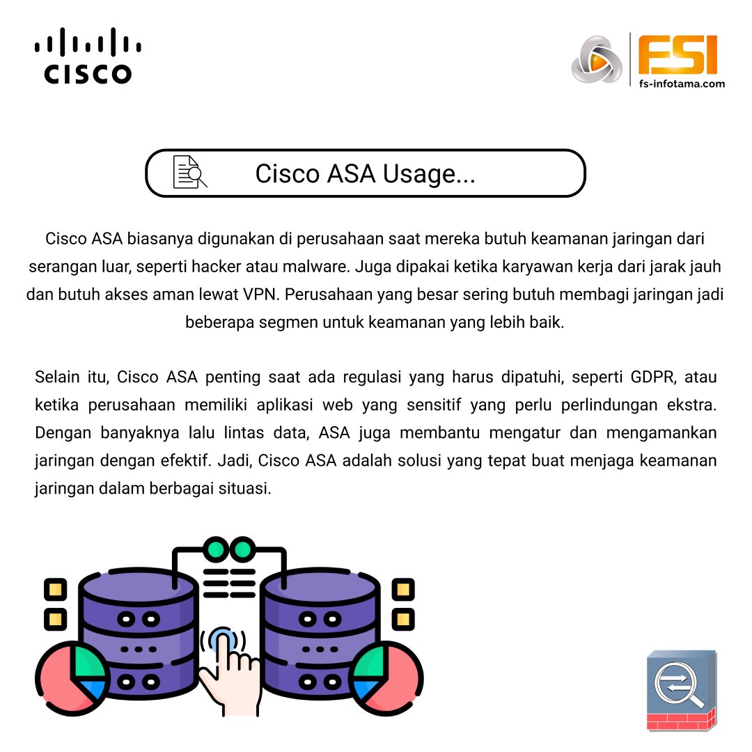 fsinfotama's tweet image. Cisco ASA itu alat keamanan jaringan yang dipakai buat firewall dan VPN. Bikin jaringan aman dari hacker, malware, dan serangan cyber. Pas banget buat perusahaan yang butuh proteksi ekstra.
#CiscoASA #KeamananJaringan #Firewall