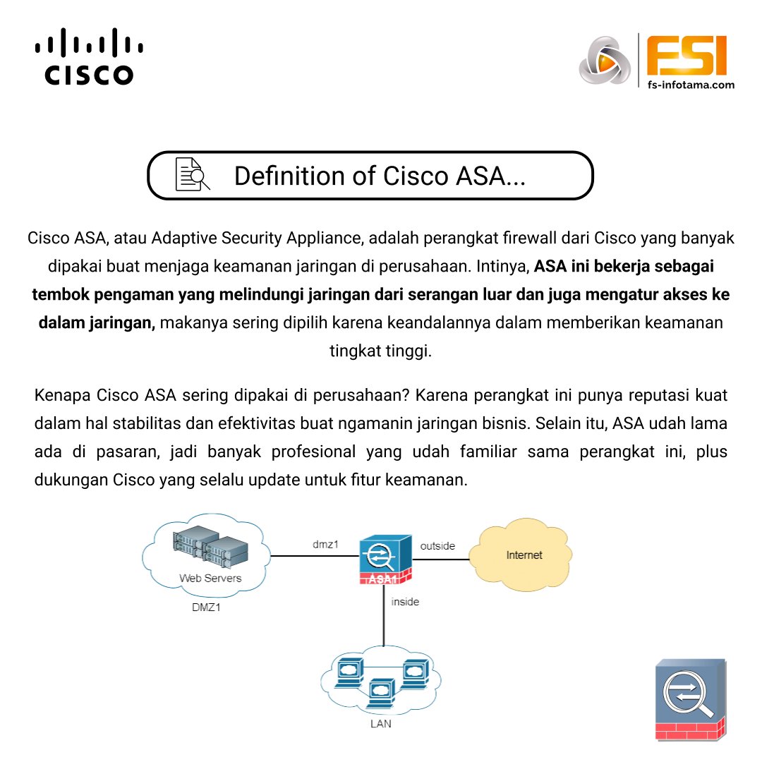 fsinfotama's tweet image. Cisco ASA itu alat keamanan jaringan yang dipakai buat firewall dan VPN. Bikin jaringan aman dari hacker, malware, dan serangan cyber. Pas banget buat perusahaan yang butuh proteksi ekstra.
#CiscoASA #KeamananJaringan #Firewall