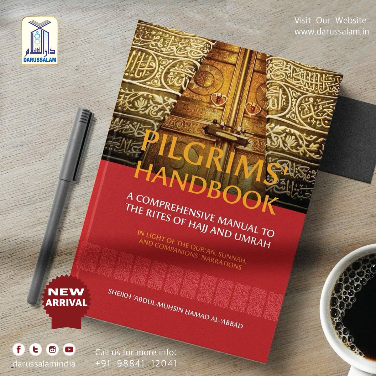 Darussalamindia's tweet photo. Pilgrims’ Handbook: A Comprehensive Manual to the Rites of Hajj and Umrah
Shaykh Abdul Muhsin al-Abbad
Order Here: https://t.co/8sUSLmcQW7
Price: ₹. 890/-
Call / WhatsApp: +91 9884112041
#pilgrimshandbook #hajj #umrah #haj #umra #omrah #darussalamindia https://t.co/RY87JCVDxZ