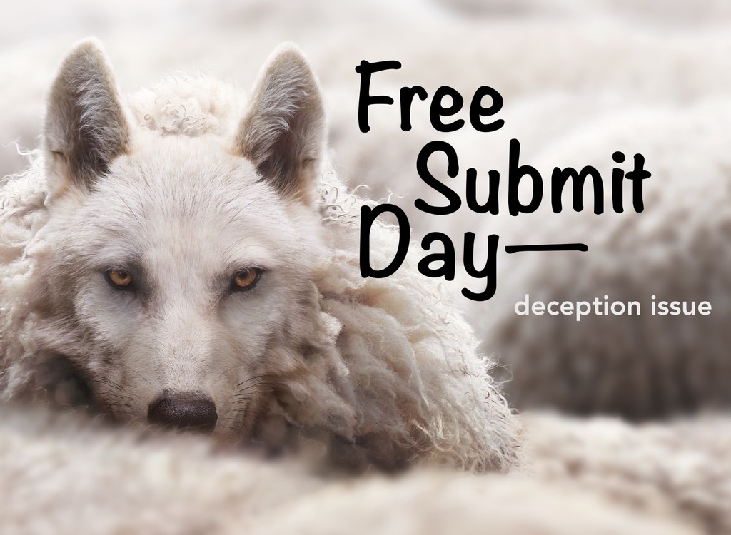 "Can you find the wolves in this picture?" --Killers of the Flower Moon

We've opened our #free portal. Today, we're taking 30 #submissions--#poems, #stories, #essays--on the topic of #deception. Hidden link: tinyurl.com/ys6jmr45.

#amwriting