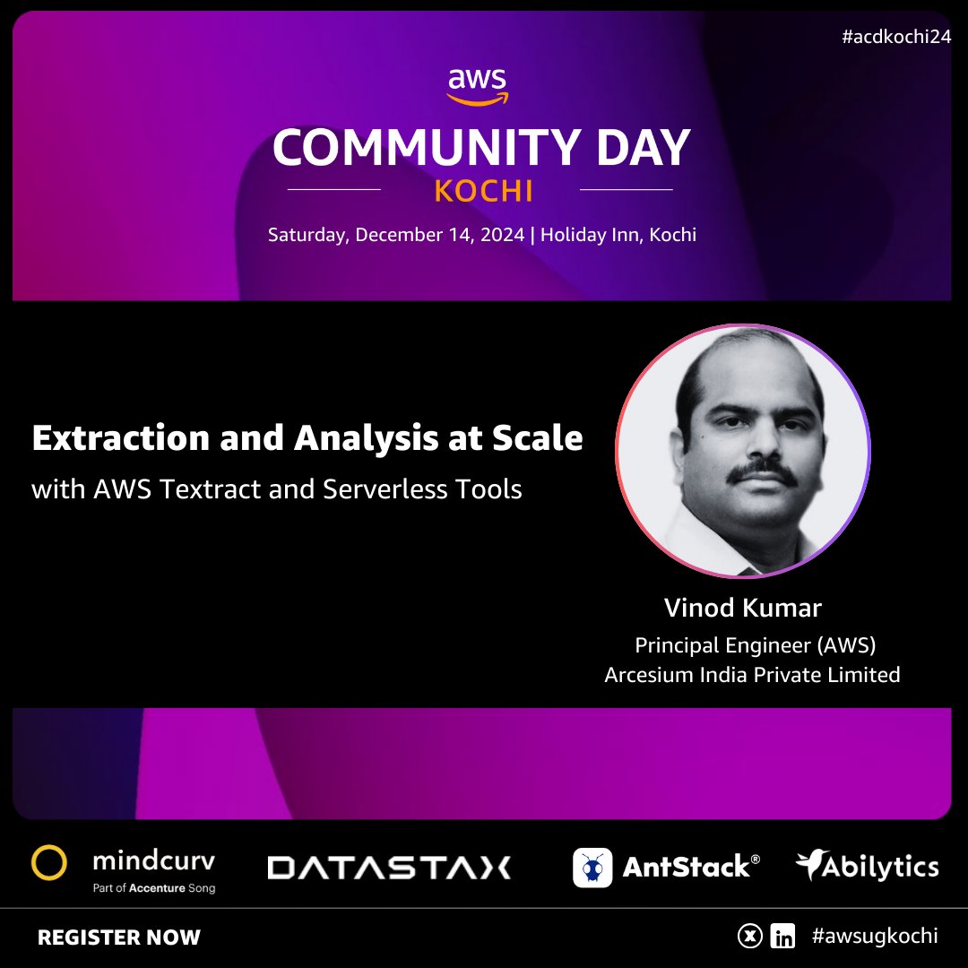 Speaker announcement: 

Join us for “Extracting Meaningful Data at Scale using Serverless &amp; AWS Textract” with Vinod Kumar Nair, Principal Engineer (AWS) at Arcesium!

communityday.awsugkochi.in

#acdkochi24 #aws #awscloud