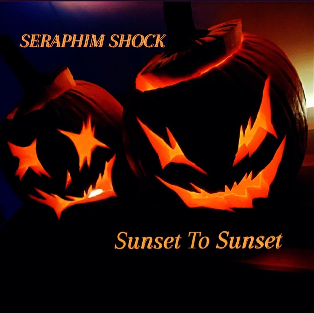 New single "Sunset To Sunset" now available on all platforms #SeraphimShock #newmusic