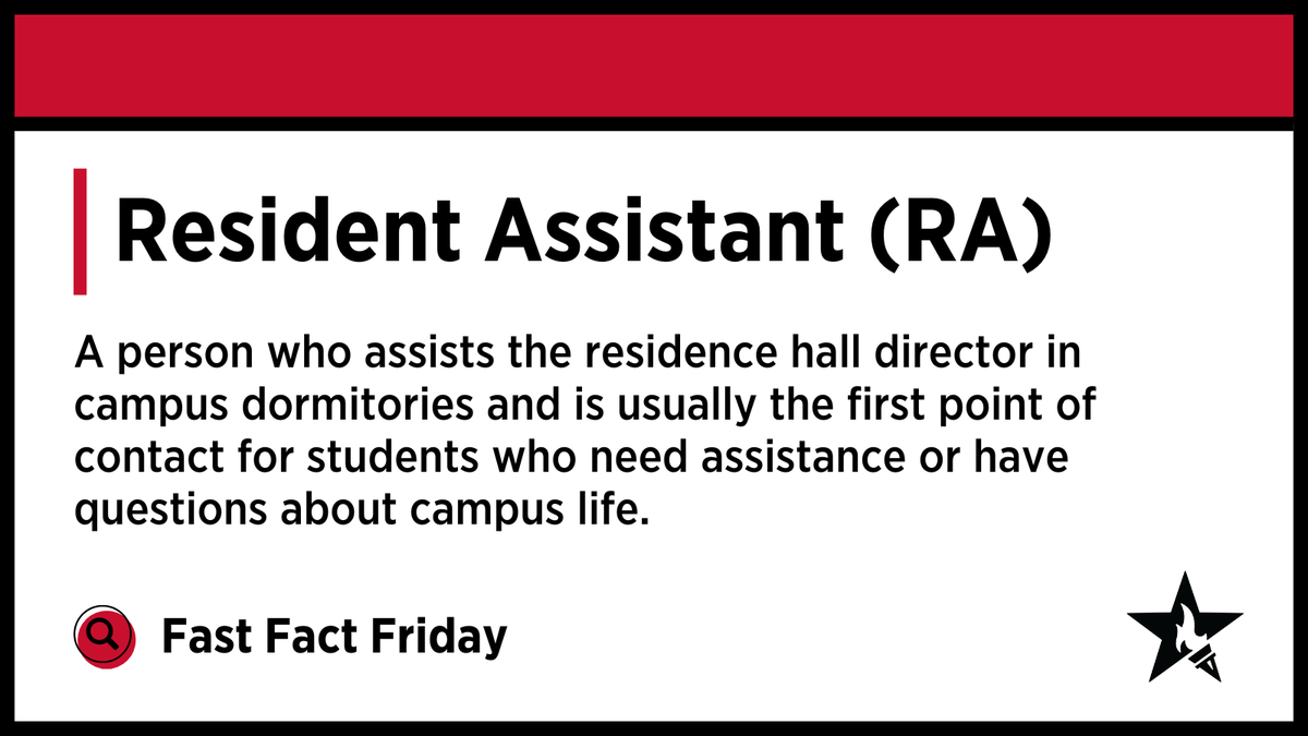 🔍 Resident Assistant (RA):  A person who assists the residence hall director in campus dormitories and is usually the first point of contact for students who need assistance or have questions about campus life.  #FastFactFriday