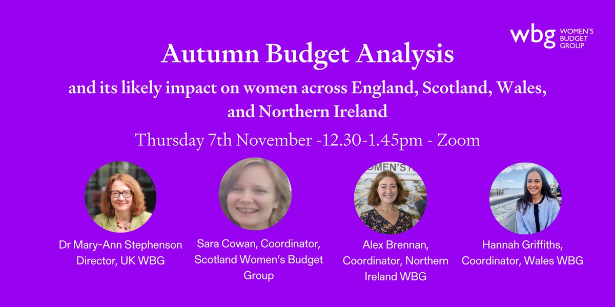 Join our panel of expert speakers from the four Women’s Budget Groups discussing the first budget from this Labour Government and its likely impact on women across England, Scotland, Wales, and NI. #Budget2024 wbg.org.uk/event/autumn-b…