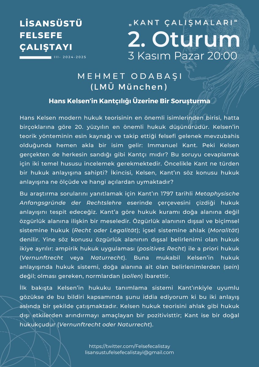 🔔Kant Çalışmaları Çalıştayımızın ikinci oturumunu bu pazar gerçekleştiriyoruz! 🔔

Bu oturumda Mehmet Odabaşı’nın “Hans Kelsen’in Kantçılığı Üzerine Bir Soruşturma” adlı sunumunu dinleyeceğiz/tartışacağız.

Herkesi bekleriz🍀

📅Tarih: 3 Kasım Pazar 20.00 (zoom)