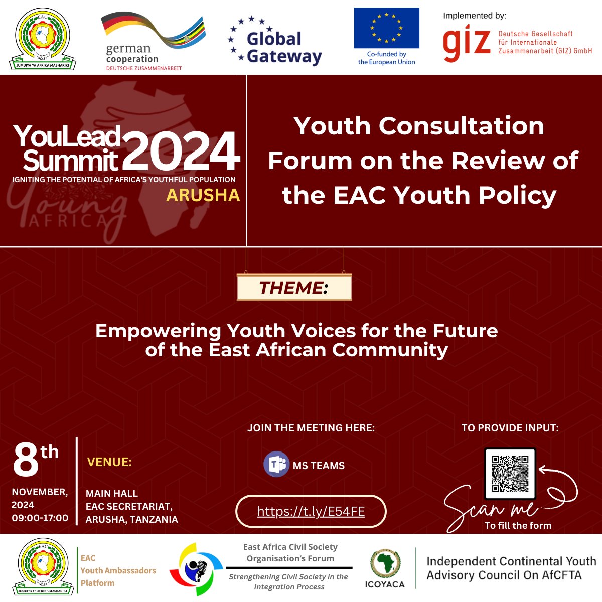 #Savethedate 
📅8 Nov 2024 ⌚️9:00 – 17:00
Youth Consultation Forum on review of <a href="/jumuiya/">East African Community</a> Youth Policy during the #YouLead2024 Summit 
➡️Provide input to Youth Policy 👉scan QR Code
➡️To join the discussion🔗t.ly/E54FE
<a href="/EUinTZ/">EU in Tanzania</a>