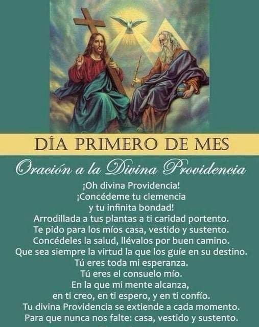 Como todos los días 1° de mes, encomendamos el sustento digno y suficiente a la Divina Providencia