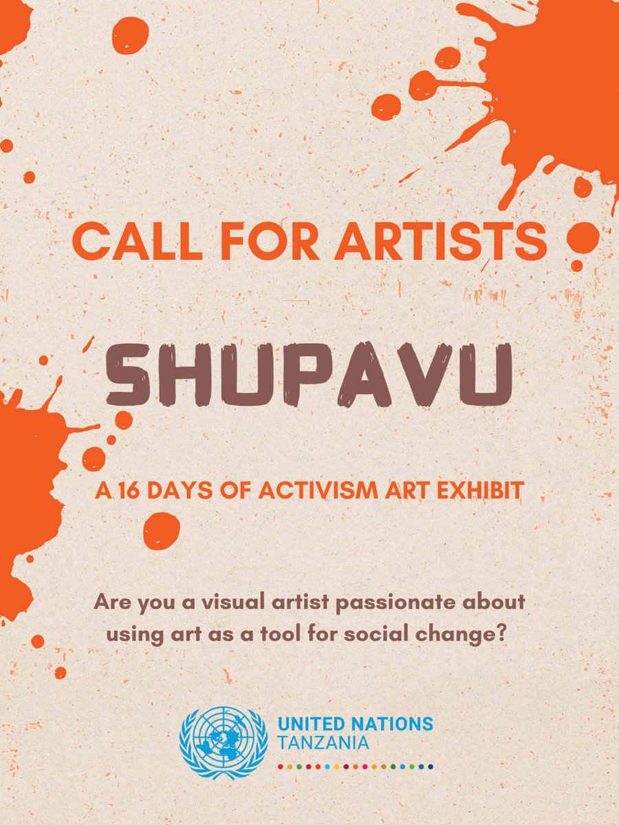 UnitedNationsTZ's tweet photo. Call for Artists 🎨

Are you a visual artist driven to create change? 

Join us for #SHUPAVU to share your work &amp; inspire action to end violence against women and girls.

🗓 Deadline: 21 Nov 2024
📍 Dar es Salaam
Application link: https://t.co/fOQFTYKpZR https://t.co/FJraBNyF3q