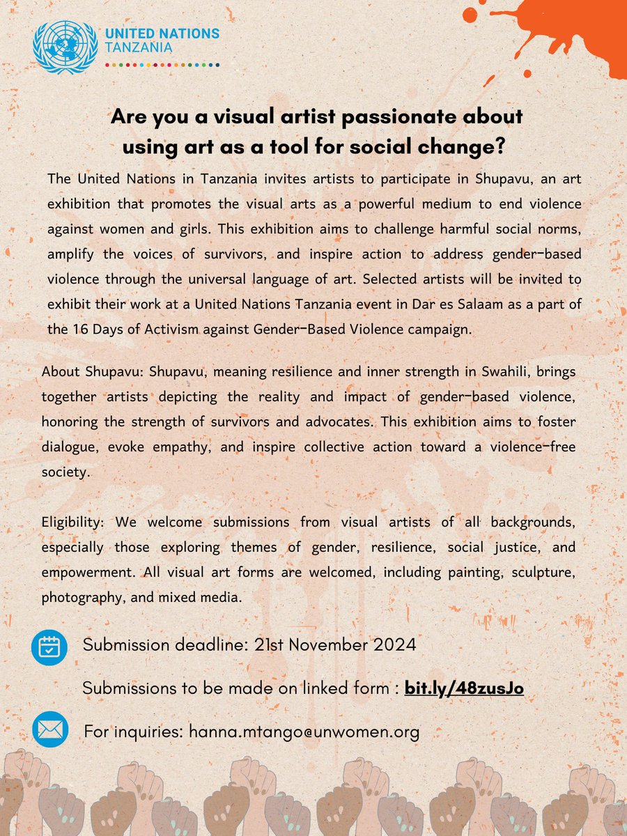 UnitedNationsTZ's tweet photo. Call for Artists 🎨

Are you a visual artist driven to create change? 

Join us for #SHUPAVU to share your work &amp; inspire action to end violence against women and girls.

🗓 Deadline: 21 Nov 2024
📍 Dar es Salaam
Application link: https://t.co/fOQFTYKpZR https://t.co/FJraBNyF3q