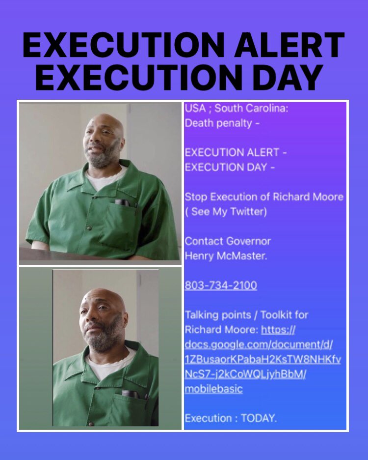 Attika_t's tweet photo. #SouthCarolina
EXECUTION ALERT -
EXECUTION DAY -
Stop Execution of #RichardMoore (See My Twitter)
Contact Governor Henry McMaster.
803-734-2100
Toolkit for Richard Moore: https://t.co/79I65i2iuP
Execution: TODAY.
@henrymcmaster https://t.co/pxFskwWZWy