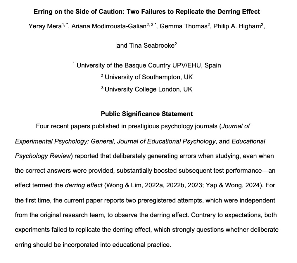 Tina Seabrooke (@tinaseabrooke) on Twitter photo 🎉New Paper Alert!🎉 Accepted in JEP: General (<a href="/APA_Journals/">APA Journals</a>), the paper reports two preregistered, failed attempts to replicate the derring effect.
osf.io/preprints/psya…
Thanks to <a href="/ExpPsychSoc/">Experimental Psychology Society</a> for funding the project.
With <a href="/YerayMera/">Yeray Mera</a> <a href="/ArianaMGalian/">Ariana Modirrousta-Galian</a> <a href="/Prof_PhilH/">Phil Higham</a> Gemma Thomas 🎉New Paper Alert!🎉 Accepted in JEP: General (<a href="/APA_Journals/">APA Journals</a>), the paper reports two preregistered, failed attempts to replicate the derring effect.
osf.io/preprints/psya…
Thanks to <a href="/ExpPsychSoc/">Experimental Psychology Society</a> for funding the project.
With <a href="/YerayMera/">Yeray Mera</a> <a href="/ArianaMGalian/">Ariana Modirrousta-Galian</a> <a href="/Prof_PhilH/">Phil Higham</a> Gemma Thomas