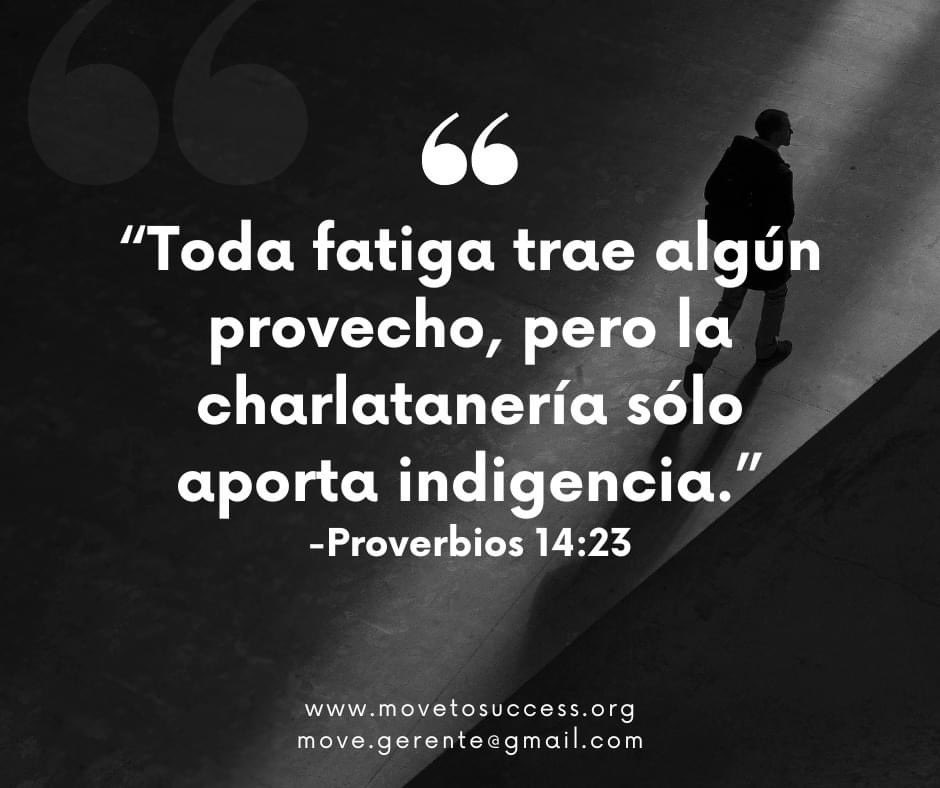CorpMove's tweet photo. POMPÉATE LOS VIERNES:

“Toda fatiga trae algún provecho, pero la charlatanería sólo aporta indigencia.”
-Proverbios 14:23

Trabajar enaltece, te hace más feliz y te lleva por el camino de tus metas. No dejes caer tu ímpetu. Mantén tu derrotero y serás exitoso. https://t.co/bi42ki7bbI