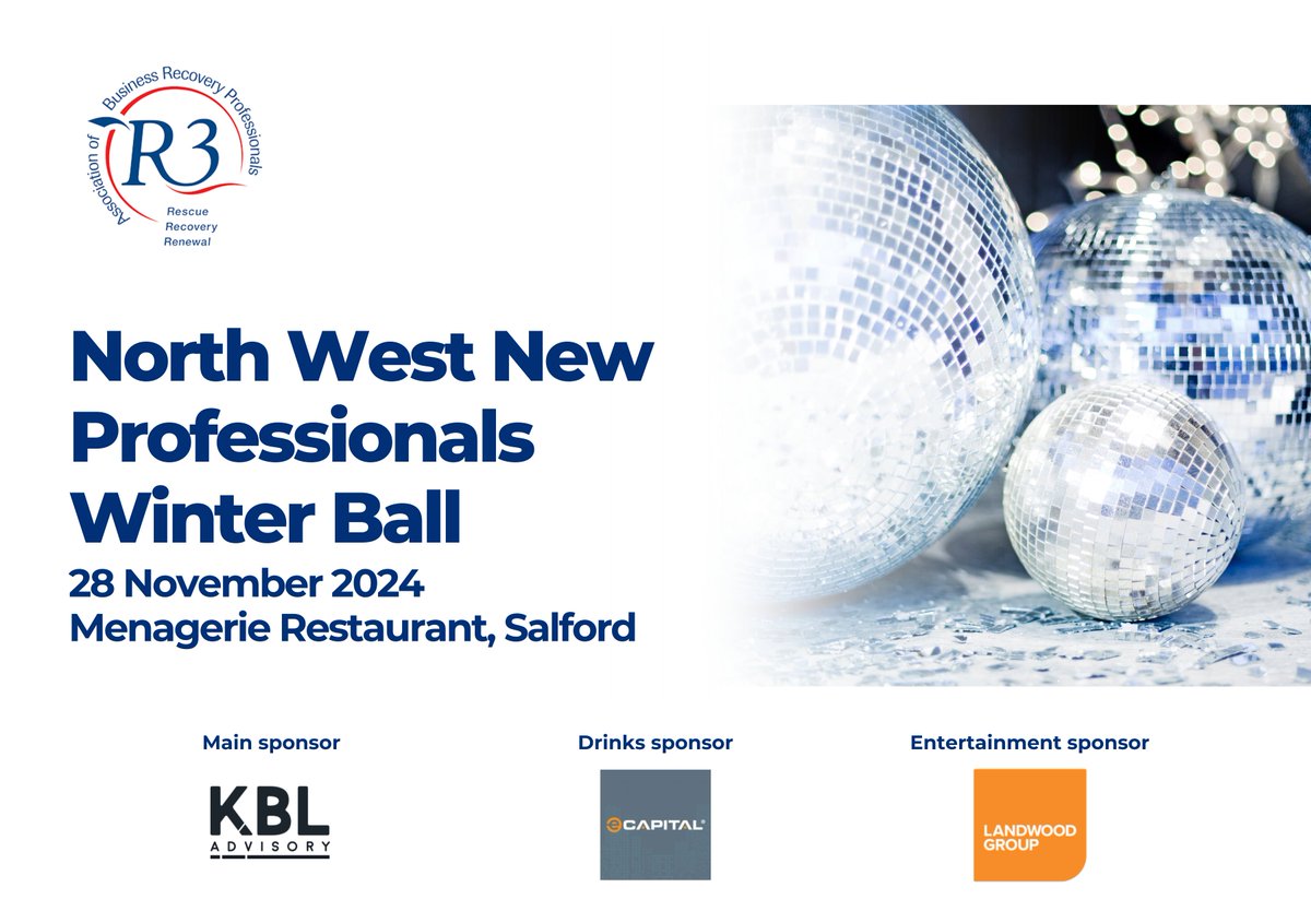 Please join us on 28 November for the R3 North West New Professionals Winter Ball for an evening of delicious food, fantastic entertainment, and invaluable networking opportunities.

For further details go to bit.ly/4htH0pG.

#turnaround #restructuring #insolvency
