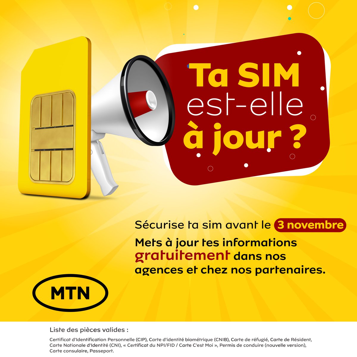 MTNBenin's tweet photo. 📢 Votre sécurité, notre priorité ! 📢
Vérifiez si votre SIM est à jour et assurez-vous de la mettre à jour avant le 3 novembre 2024. 
Rendez-vous en agence MTN ou chez nos partenaires pour une mise à jour gratuite de vos informations.
#MTNBénin #MaSIMMaSécurité #MiseÀJourGratuit https://t.co/CS0hp0rBFk