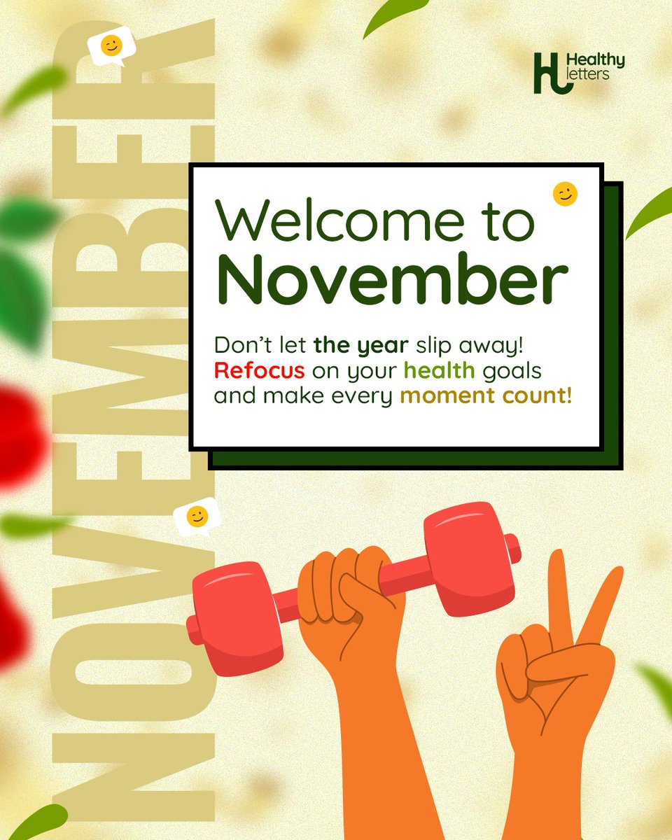 healthyletterrs's tweet photo. Welcome to November, healthy besties.
This is another month to reach your health goals as it's never too late to start again.๐๐ผ
Have an awesome month. ๐
#Healthyletters #novemberishere https://t.co/JEzD2pozbA