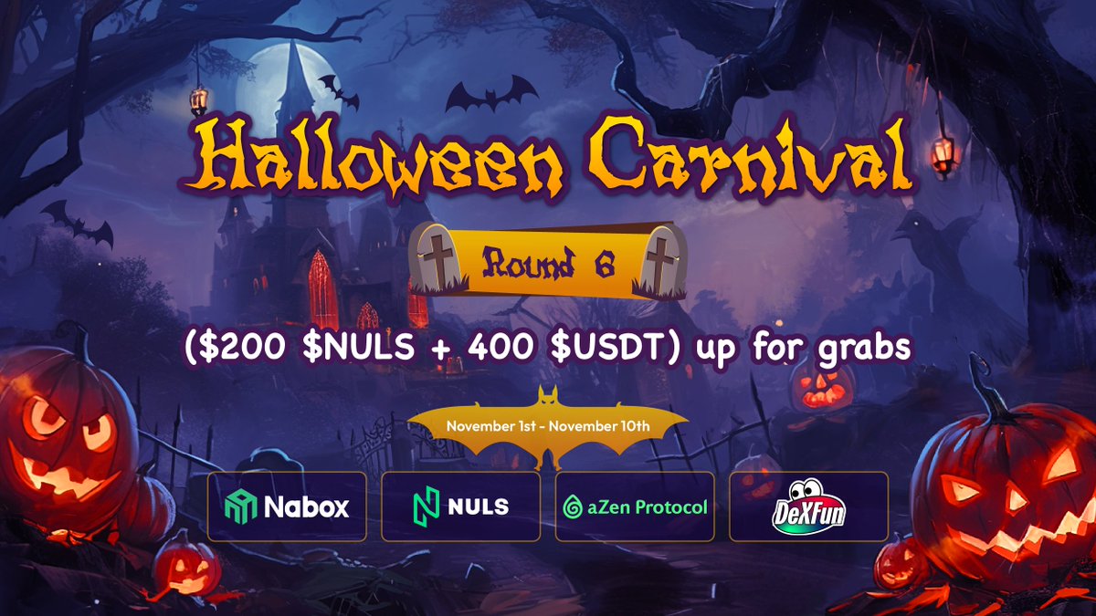 👻 #Halloween #Airdrop Carnival - Round 6! Join forces with <a href="/Nuls/">NULS AI</a>,<a href="/azen_protocol/">aZen</a> &amp; <a href="/DeXFun_Official/">DeXFun</a> for your chance to win! 

🔥 $600 worth of ( $USDT &amp; $NULS) to 60 ppl! 
📲 Retweet, Like &amp; Join id.nabox.io/task/349

hurry up! Don’t miss our round 1-6 feast🏃‍♂️ 🏃‍♀️

 #Giveaway