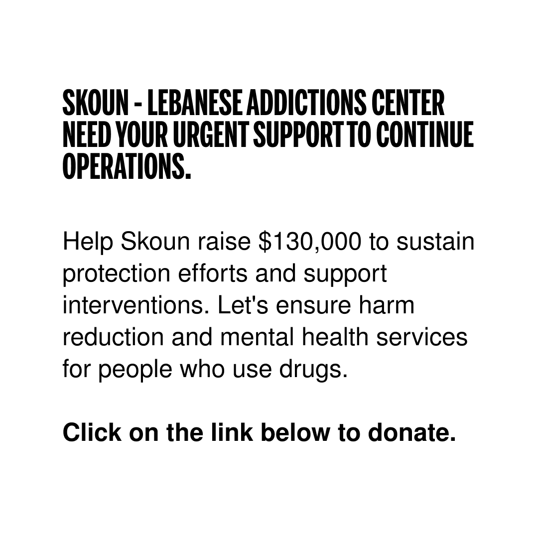 Harm Reduction International (@hrinews) on Twitter photo Our partners <a href="/Skoun_org/">Skoun Addiction Center</a>Â in Lebanon need your support for temporary relocation, essential mental health support for affected individuals, access to opioid agonist therapy, hotline operations, staff care interventions and financial assistance. skoun.org/en/donate Our partners <a href="/Skoun_org/">Skoun Addiction Center</a>Â in Lebanon need your support for temporary relocation, essential mental health support for affected individuals, access to opioid agonist therapy, hotline operations, staff care interventions and financial assistance. skoun.org/en/donate