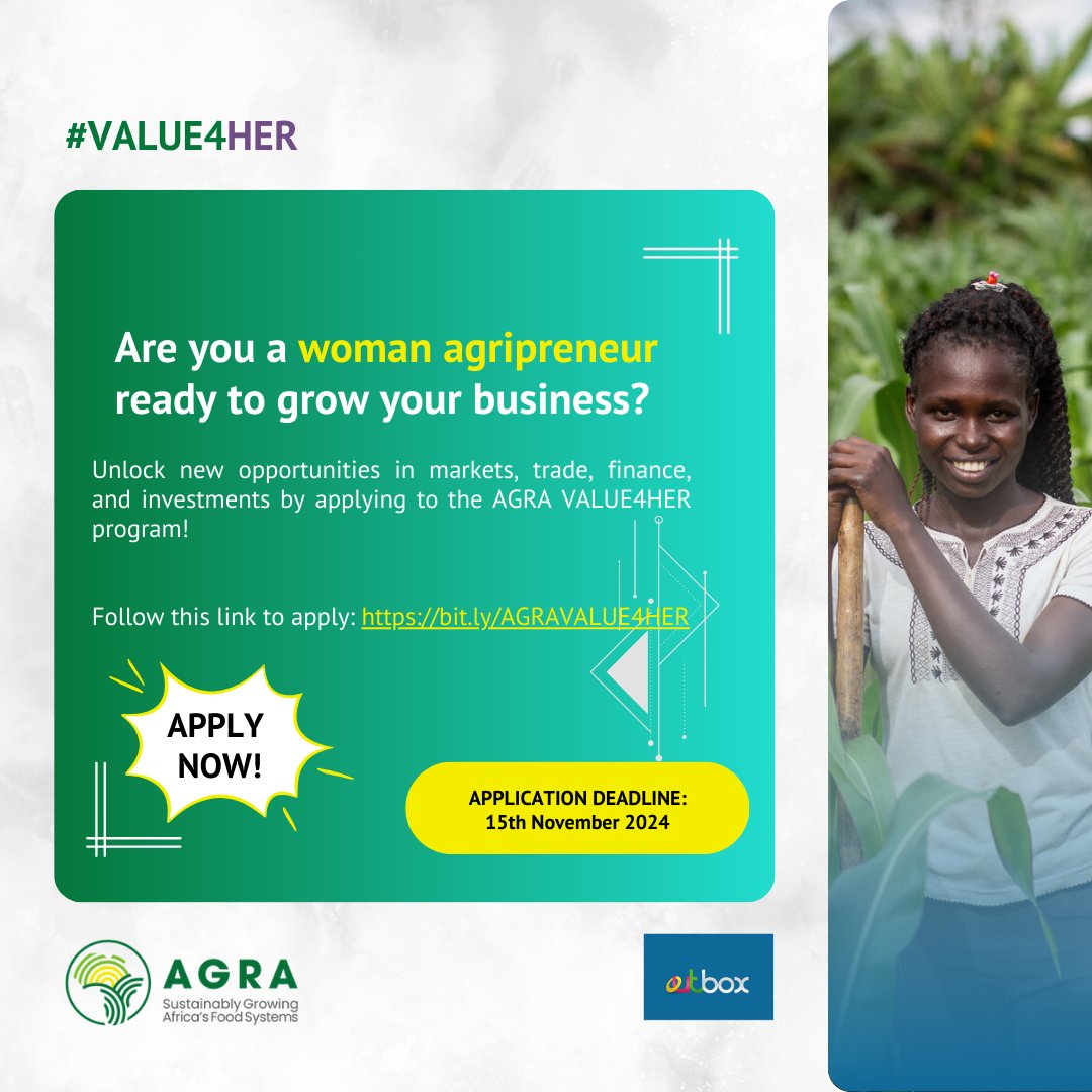 #APPLYNOW: Are you a female agripreneur passionate about growing the capacity of your business?

Apply for the <a href="/AGRA_Value4Her/">AGRA_Value4Her</a> initiative to get access to technical support, markets and investment opportunities.

👉bit.ly/AGRAVALUE4HER

#EnablingEntrepreneurs #Value4Her