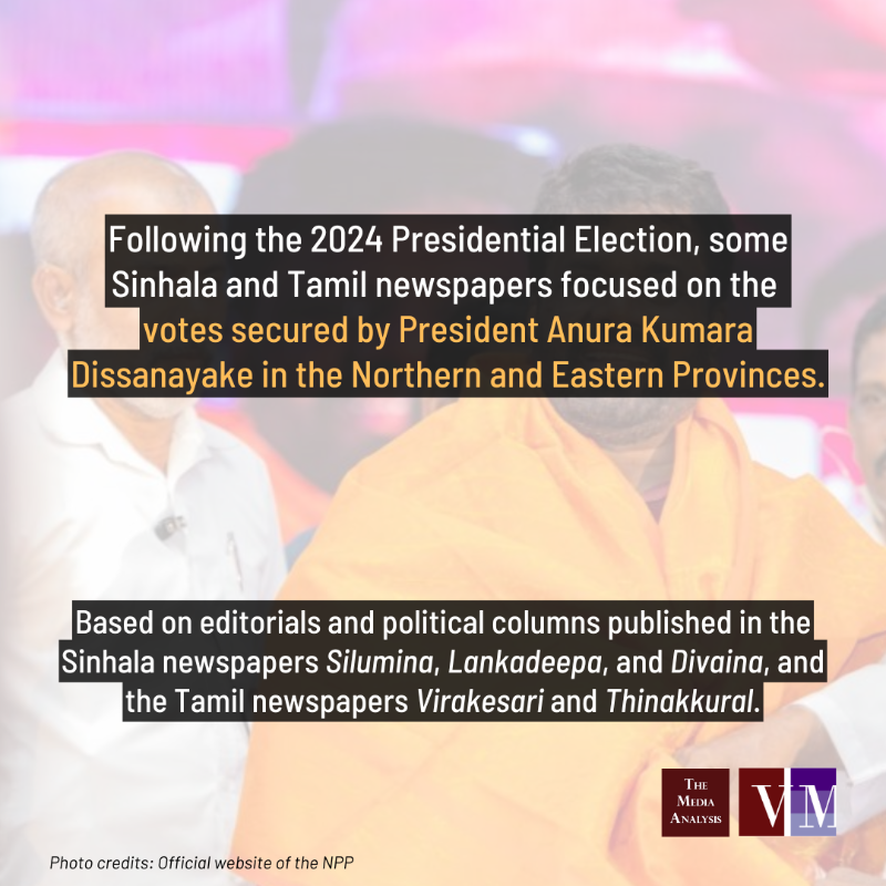 verite_tma's tweet photo. President Anura Kumara Dissanayake's votes in the North &amp; East

Swipe ▶️to see how Sinhala and Tamil newspapers focused on the votes

#Media #PTA #TheDividelk