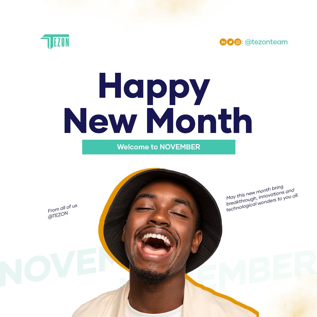 tezonteam's tweet photo. Happy New Month from Team Tezon🌟 

As we dive into November, let’s keep pushing boundaries, designing experiences, and building innovations that redefine the tech landscape! 

Stay tuned for what we’re bringing your way this month 

#HappyNewMonth #Tezon #TezonTeam https://t.co/seKtLfxQdi