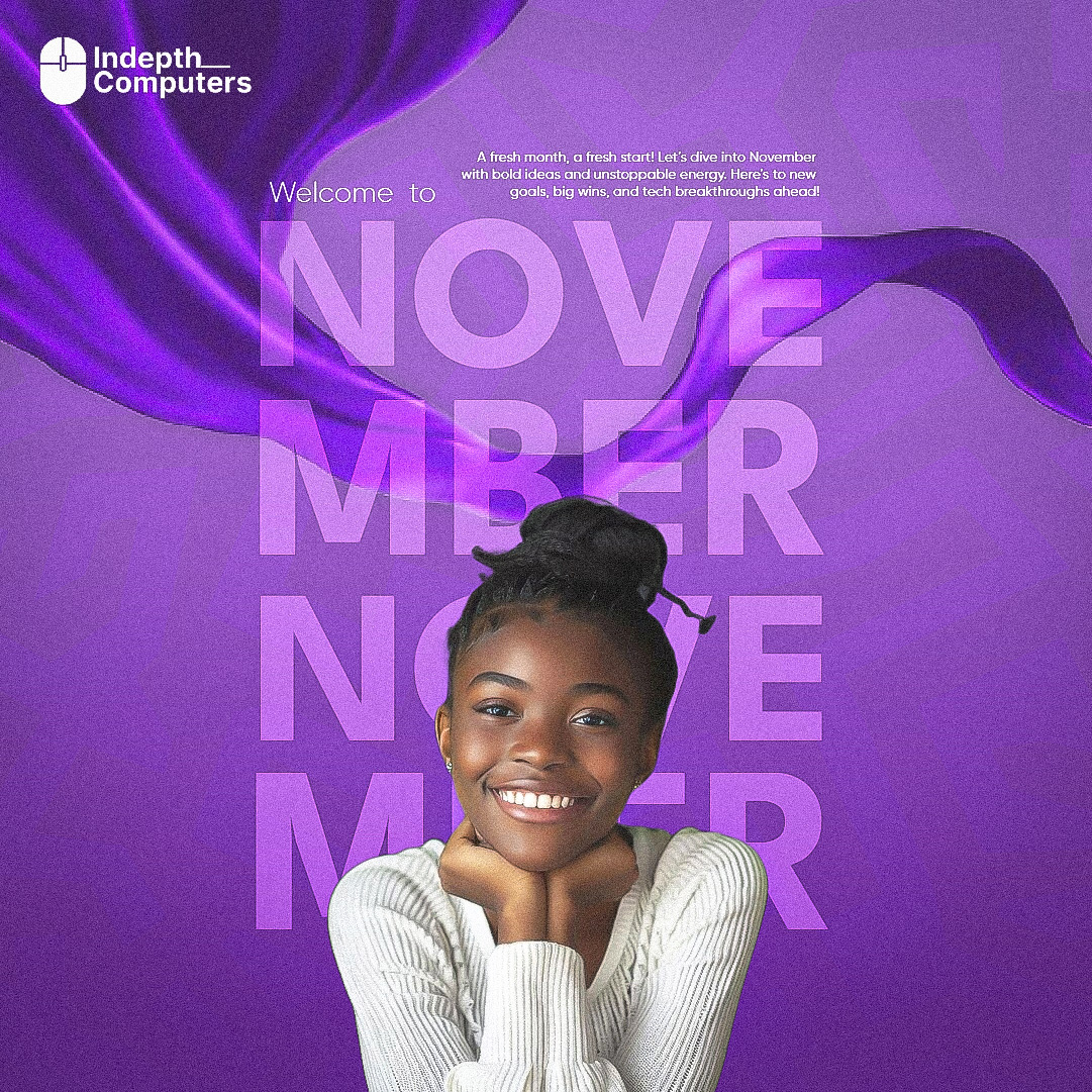 Indepthcomputer's tweet image. 🌟 November is here! 🌟

A new month means new opportunities to innovate and grow. Let’s make this November one of breakthroughs, learning, and success! 💪💻 #IndepthComputers #November2024 #TechForward #Innovation