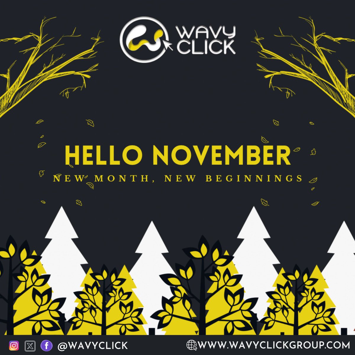 wavyclick's tweet photo. #November : A fresh start to finish strong. Happy new month from #Wavyclick https://t.co/3gnOOvHr8y
