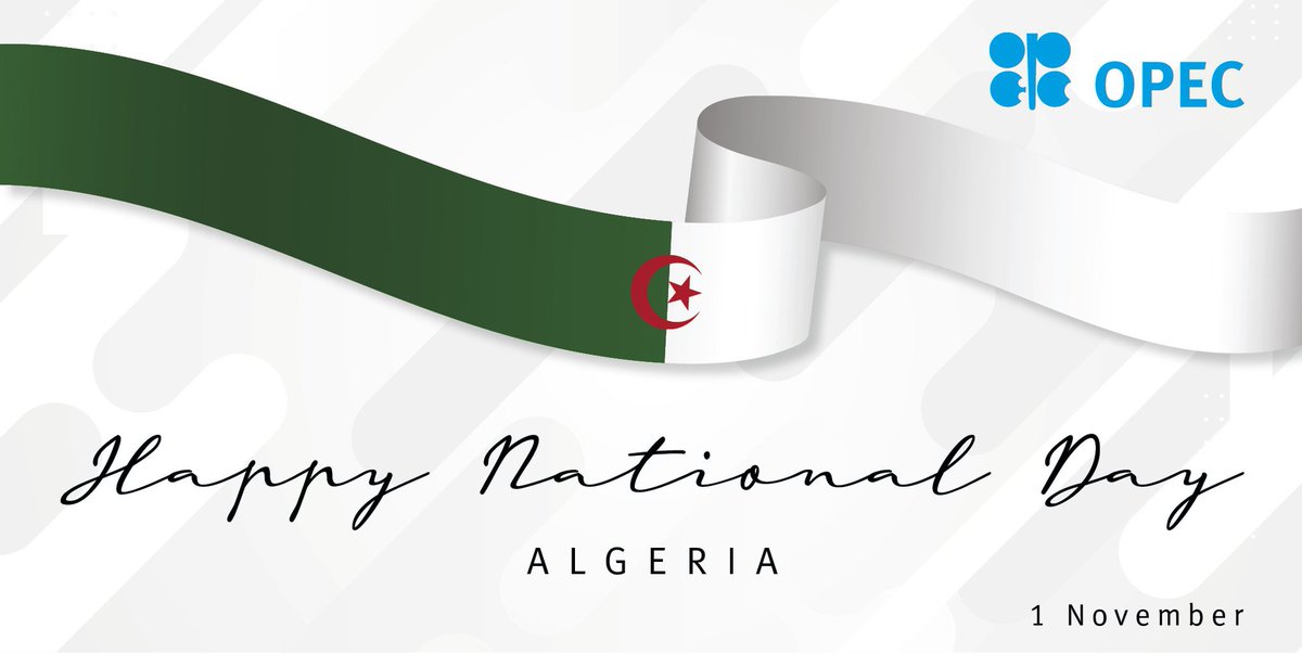 On the occasion of the celebration of the 70th anniversary of the Algerian
Revolution. The #OPEC Family wishes the leadership and People of Algeria prosperity and success. Happy #NationalDay Algeria!
