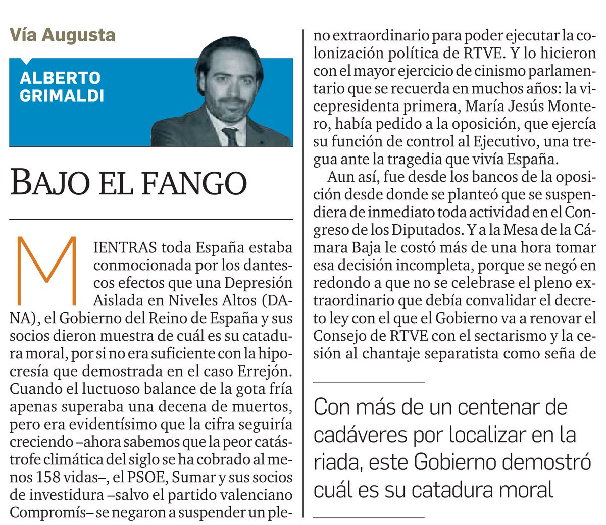 A_Grimaldi's tweet image. Columna de opinión #VíaAugusta en @GrupoJoly: Bajo el fango.
Con más de un centenar de cadáveres por rescatar en la riada, este Gobierno demostró su catadura moral.
Léala gratis bajo registro aquí 👇🏻
diariodesevilla.es/opinion/articu… vía @diariosevilla
