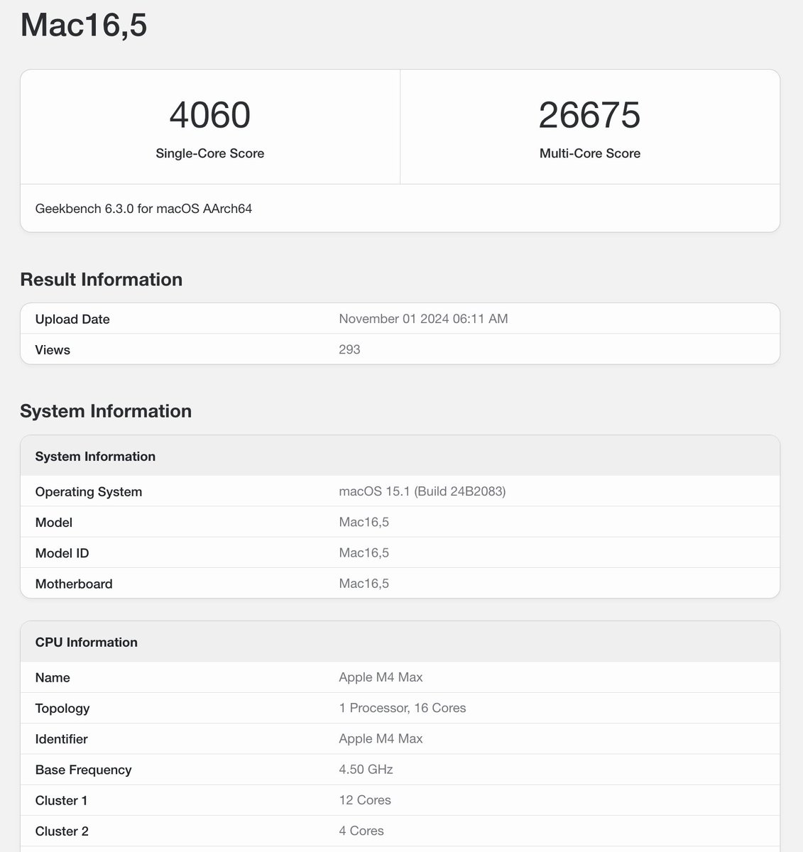 HOLY SMOKES!!!!

The M4 Max chip benchmarks have leaked and it's the FIRST production chip in the WORLD to break the 4,000 single-core score barrier in Geekbench 6!

AND WOWWWW 26,675 multi-core! WHAAAT!!!!!!

@jimmyjamesuk123  Official Geekbench listing: browser.geekbench.com/v6/cpu/8593555