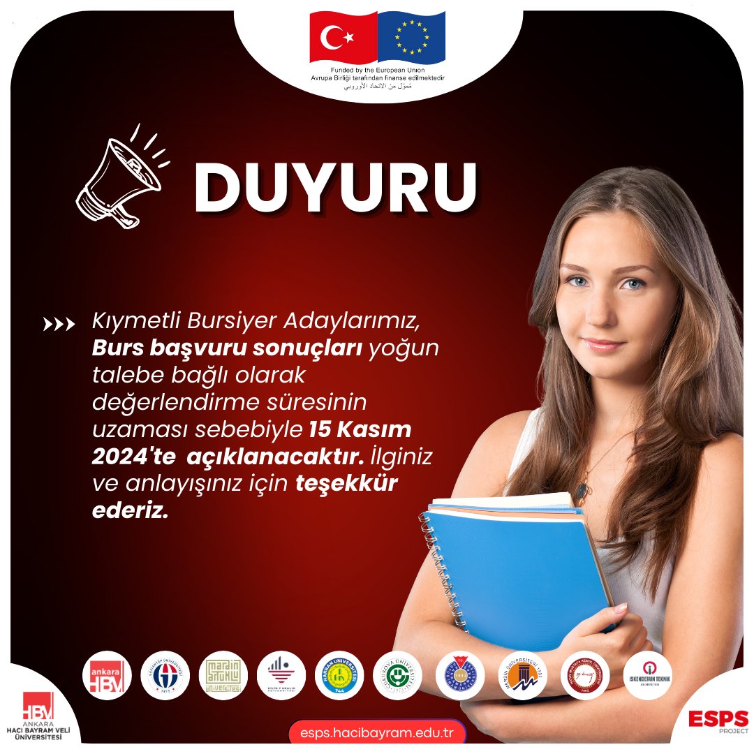 Kıymetli Bursiyer Adayımız, 
Burs başvuru sonuçları yoğun talebe bağlı olarak değerlendirme süresinin uzaması sebebiyle 15 Kasım 2024'te  açıklanacaktır. İlginiz ve anlayışınız için teşekkür ederiz.

<a href="/hacibayramedutr/">Ankara Hacı Bayram Veli Üniversitesi</a> <a href="/EUDelegationTur/">AB Türkiye Delegasyonu🇪🇺EU Delegation to Türkiye</a>
