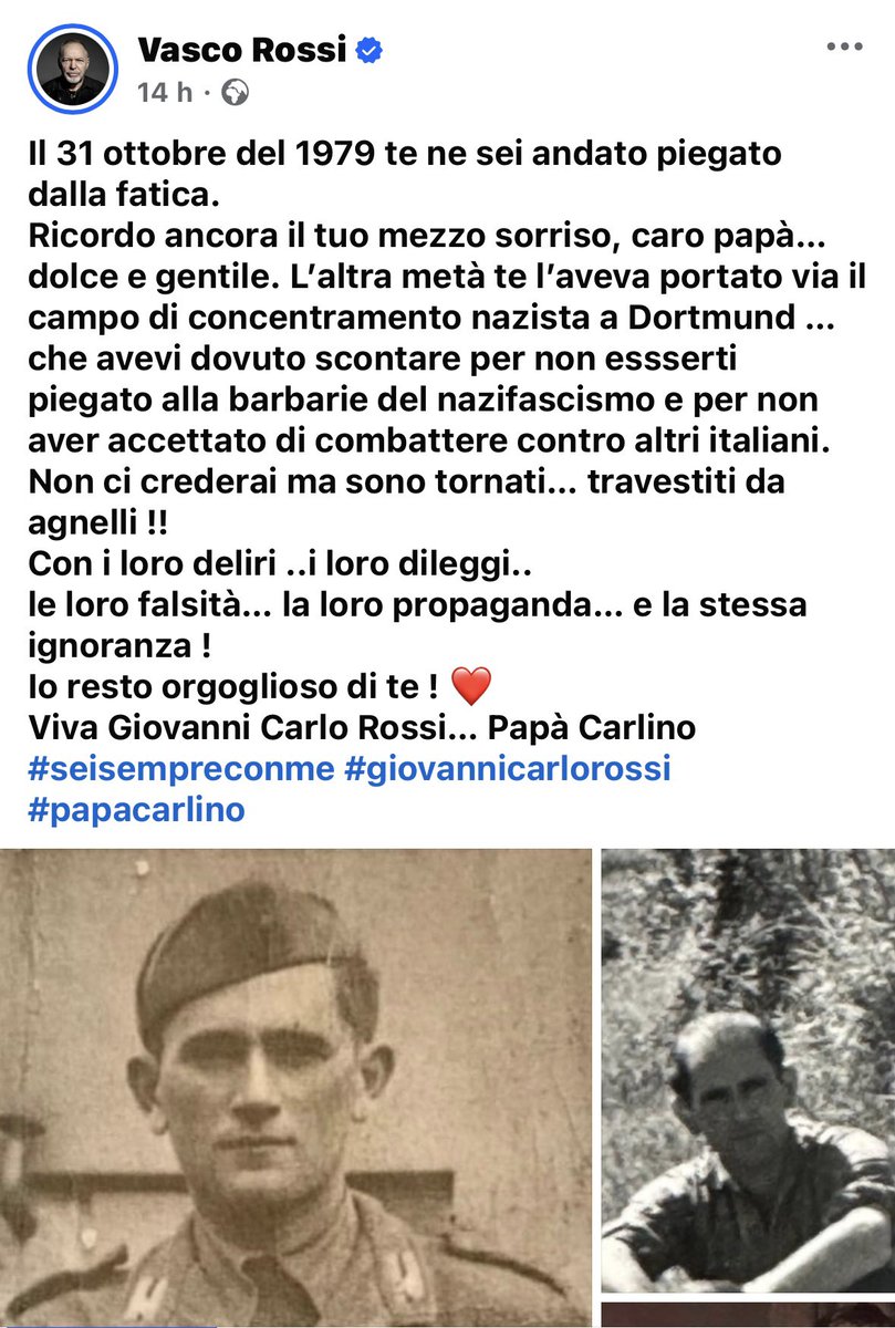 Ieri e’ intervenuto #Mollicone del partito della #Meloni offeso e risentito perché secondo lui Vasco, in questo post, avrebbe offeso milioni di persone che sostengono il governo #Meloni. 
Vasco Rossi ricordando il suo babbo, che e’ stato internato in un lager nazista durante la