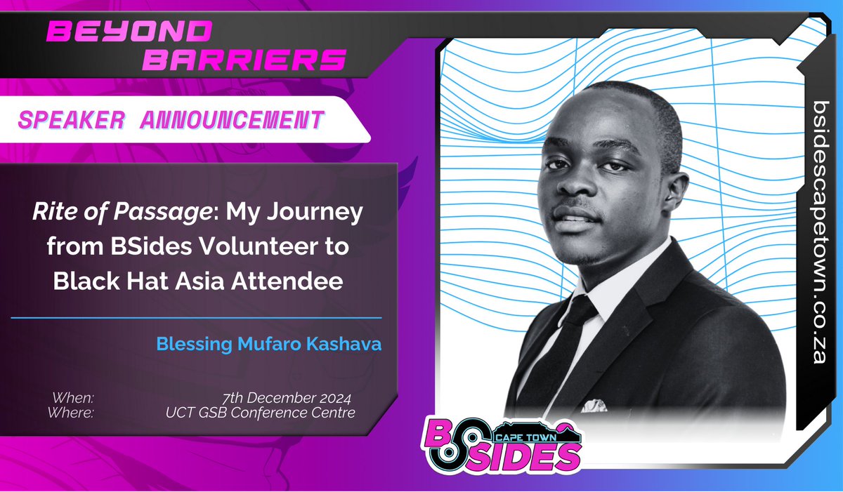 BSides Cape Town (@bsidescapetown) on Twitter photo π€ BSides 2024 SPEAKER ANNOUNCEMENTπ€
"Rite of Passage: My Journey from BSides Volunteer to Black Hat Asia Attendee" - Presented by <a href="/blessing_mufaro/">Blessing Kashava</a>
"From volunteering at BSides Cape Town to being sponsored to attend Black Hat Asia, I'll share my unexpected journey and the π€ BSides 2024 SPEAKER ANNOUNCEMENTπ€
"Rite of Passage: My Journey from BSides Volunteer to Black Hat Asia Attendee" - Presented by <a href="/blessing_mufaro/">Blessing Kashava</a>
"From volunteering at BSides Cape Town to being sponsored to attend Black Hat Asia, I'll share my unexpected journey and the