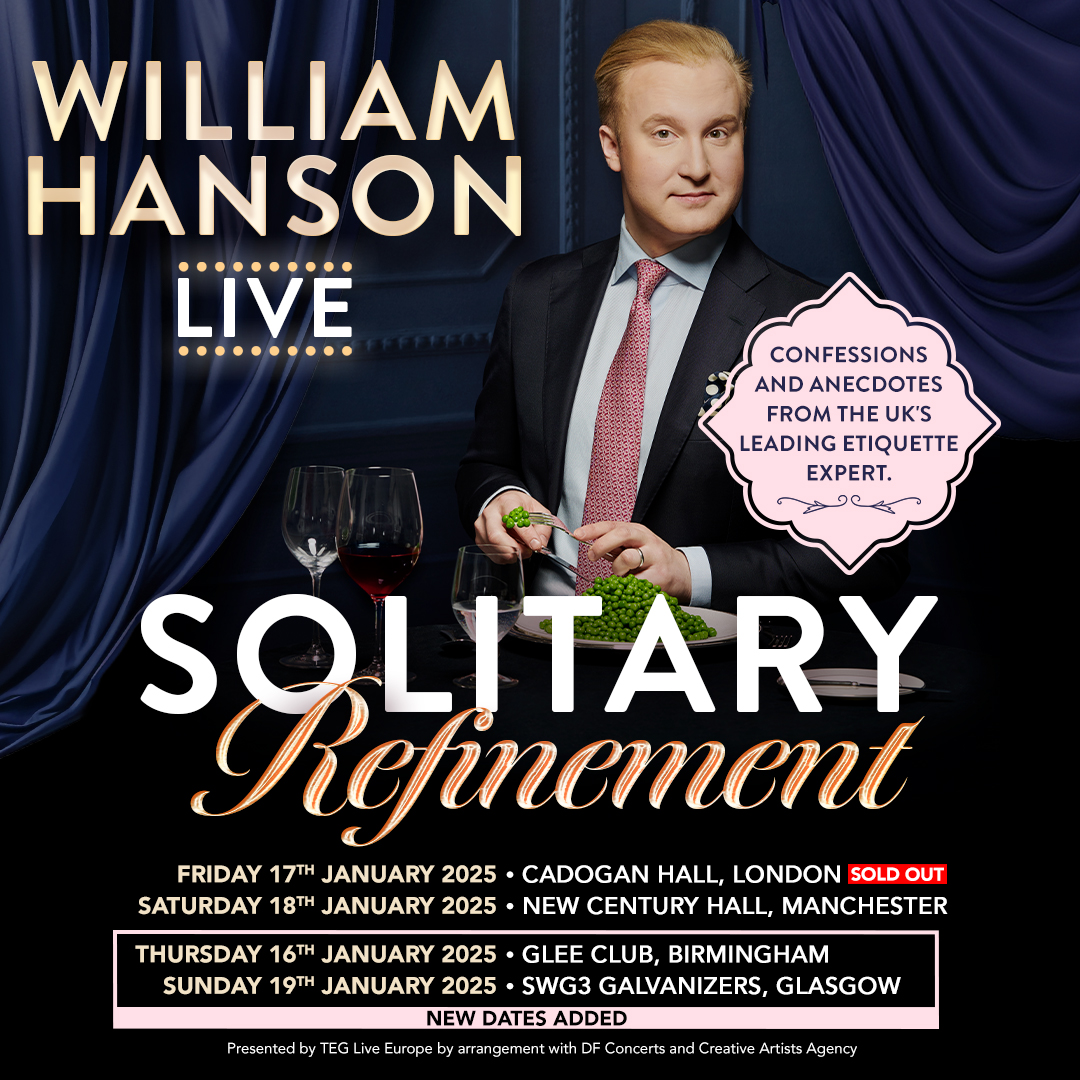 TEG Live Europe (@tegliveeurope) on Twitter photo Birmingham and Glasgow! TIckets for <a href="/williamhanson/">William Hanson</a> - etiquette coach, bestselling author and the less-common half of the ‘Help I Sexted My Boss’ podcast, are on sale now.
Limited tickets remain for Manchester.
Secure yours now!
tegeurope.com/events/william… Birmingham and Glasgow! TIckets for <a href="/williamhanson/">William Hanson</a> - etiquette coach, bestselling author and the less-common half of the ‘Help I Sexted My Boss’ podcast, are on sale now.
Limited tickets remain for Manchester.
Secure yours now!
tegeurope.com/events/william…